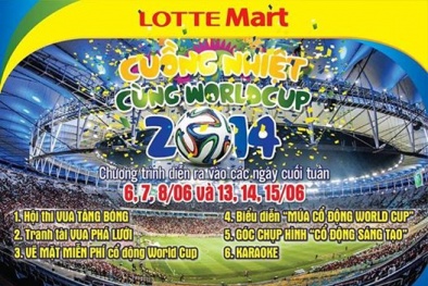 Cuồng nhiệt cùng World Cup 2014 với giảm giá sốc tại Lotte Mart